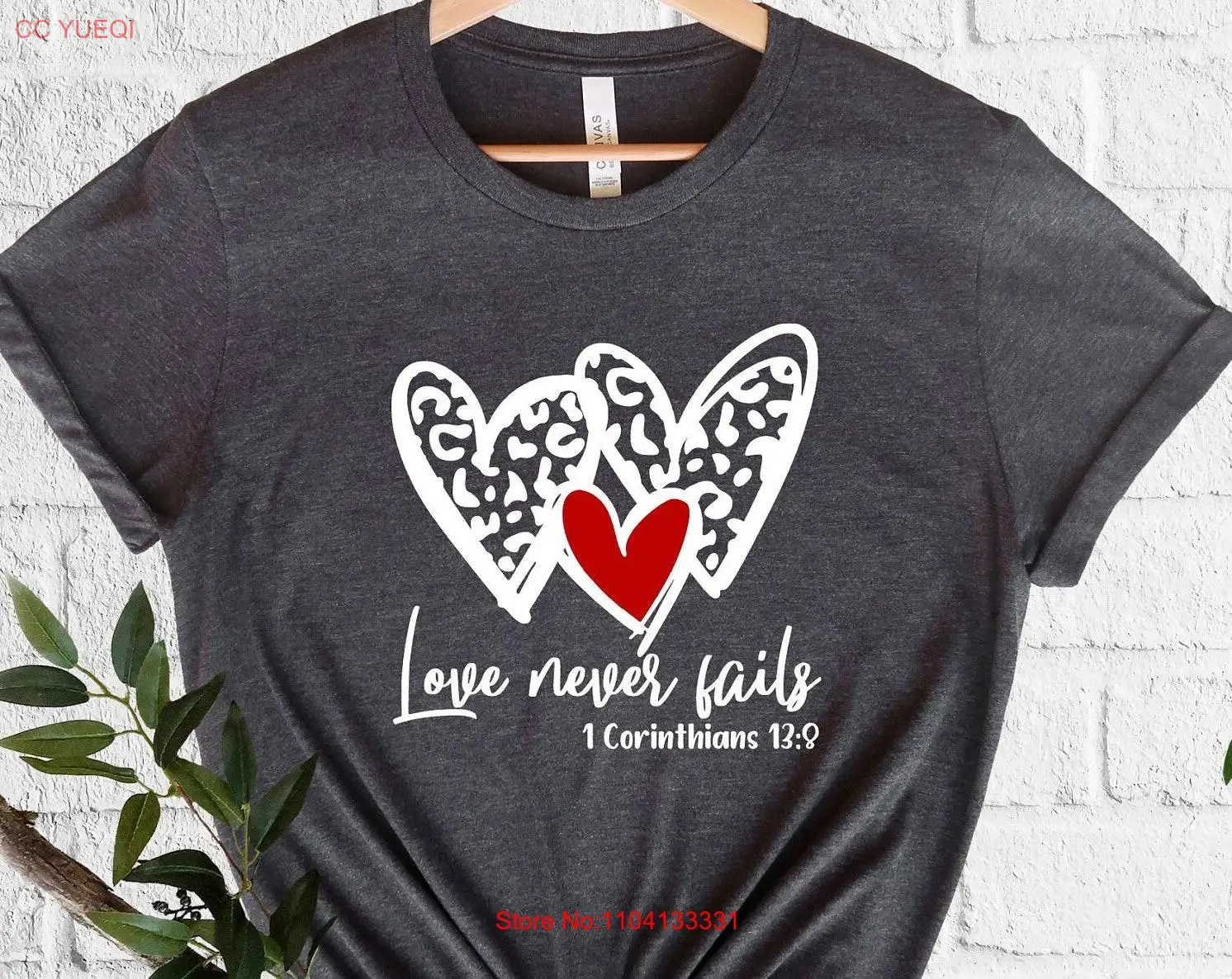 Love Never Fails 1 corinthians 13 8 T Shirt Christian Quotes Faith Based Mothers Day long or short sleeves