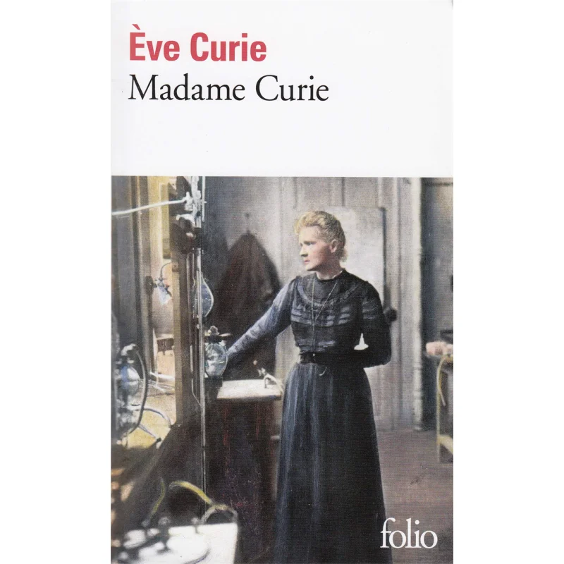 Madame Curie Eve Curie Gallimard 9782070373369 Book