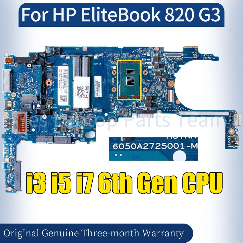 

6050A2725001 For HP EliteBook 820 G3 Laptop Mainboard i3 i5 i7 6th Gen 831762-001 831763-601 100％ Tested Notebook Motherboard