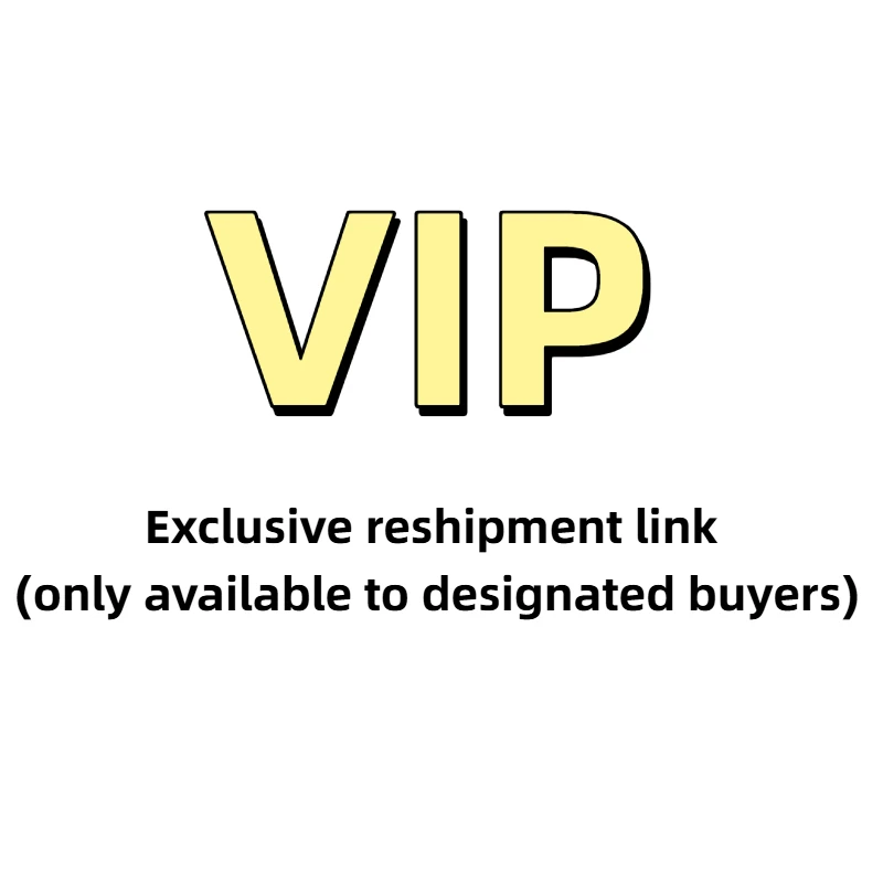 Exclusive reshipment link (only available to designated buyers)