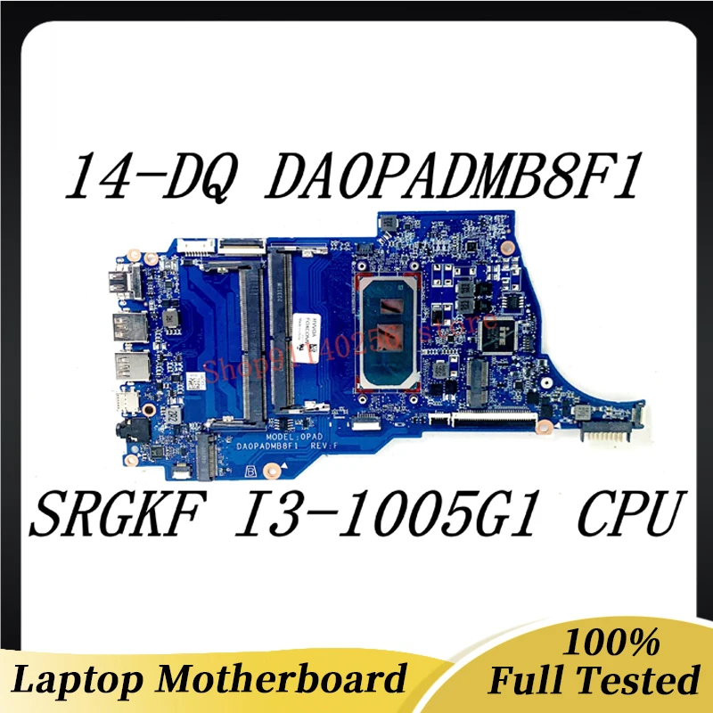 DA0PADMB8F1 High Quality Mainboard For HP Pavilion 14-DQ 14S-DQ Laptop Motherboard With SRGKF I3-1005G1 CPU 100% Full Tested OK