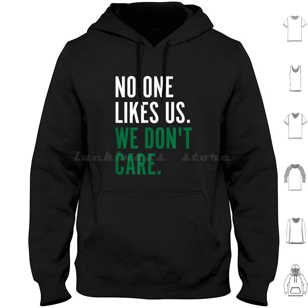 Philadelphia No One Likes Us We Don'T Care Philly Fan Hoodies Long Sleeve Jason Kelce Philly Philadelphia Mummer Speech