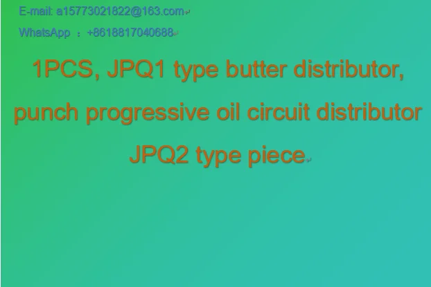 1 pièce, distributeur de beurre de type JPQ1, distributeur de circuit d'huile progressif de type JPQ2