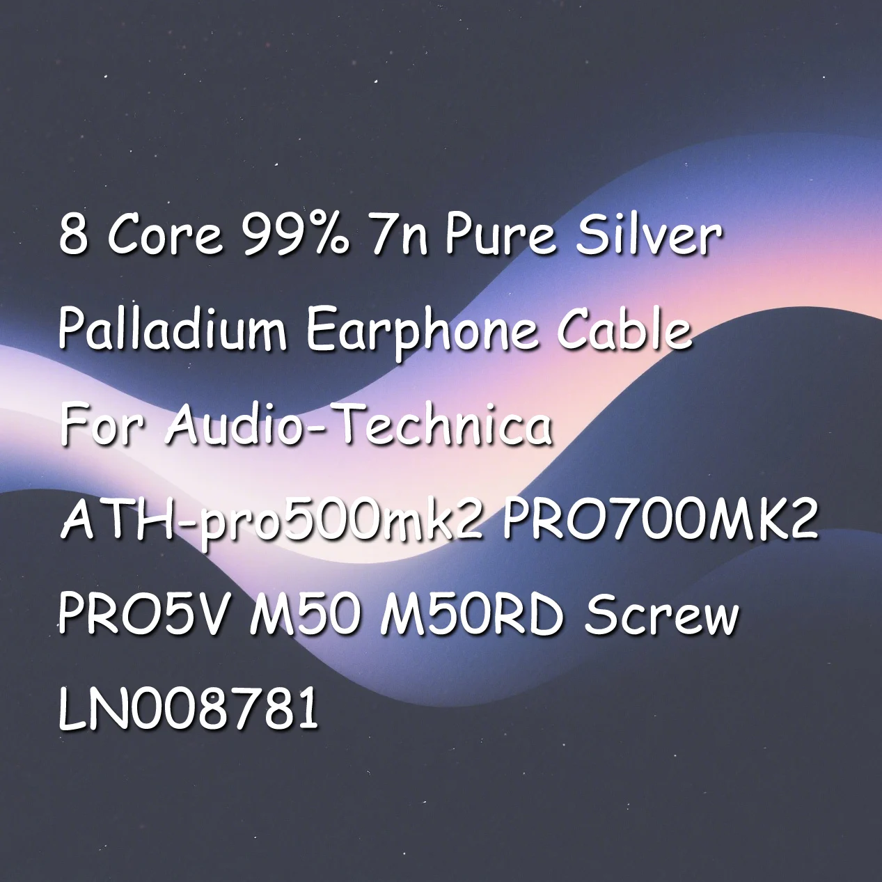 8-жильный кабель для наушников из чистого серебра 99% 7n с палладием Audio-Technica ATH-pro500mk2 PRO700MK2 PRO5V M50 M50RD Screw LN008781