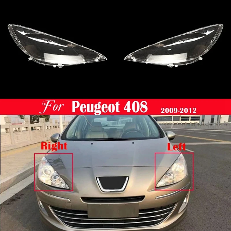 

1Pair Car Front Headlight Cover Head Light Lamp Lens Shell Replacement For Peugeot 408 2009 2010 2011 2012