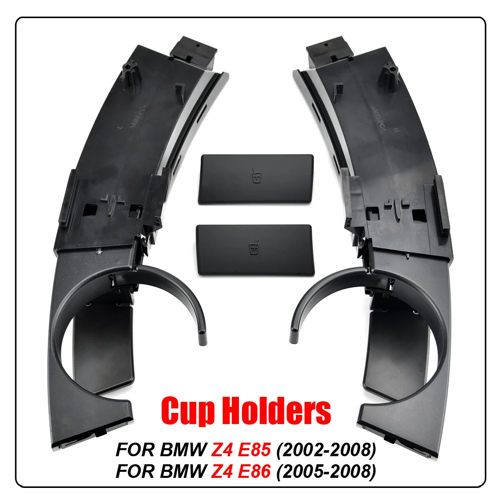 

Car Styling For BMW Z4 E85 2002-2008 Z4 E86 2005-2008 Car Dashboard Cup Holder Front Left/Right 51457070323 51457070324