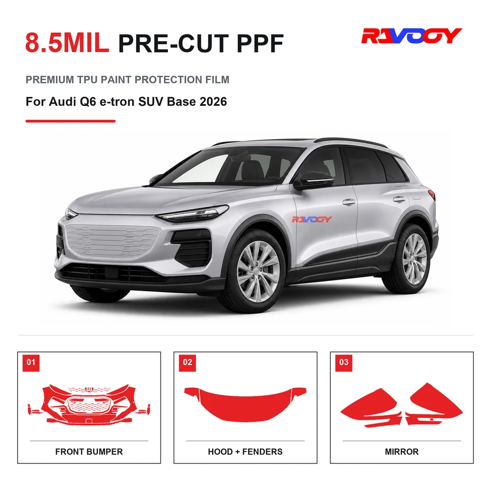 Precut PPF For Audi Q6 e-tron SUV Base 2026 8.5mil TPU Clear Paint Protection Film Self Healing Hydrophobic UV Stone Chip Guard