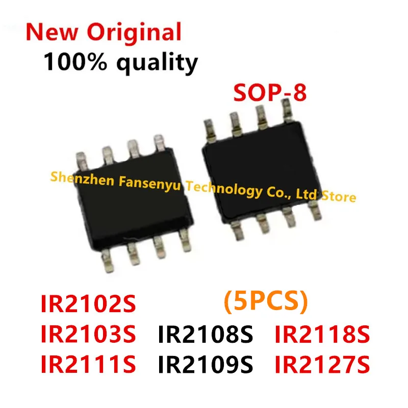 (5piece)100% New IR2102S IR2103S IR2111S IR2108S IR2109S IR2118S IR2127S SOP-8 Chipset