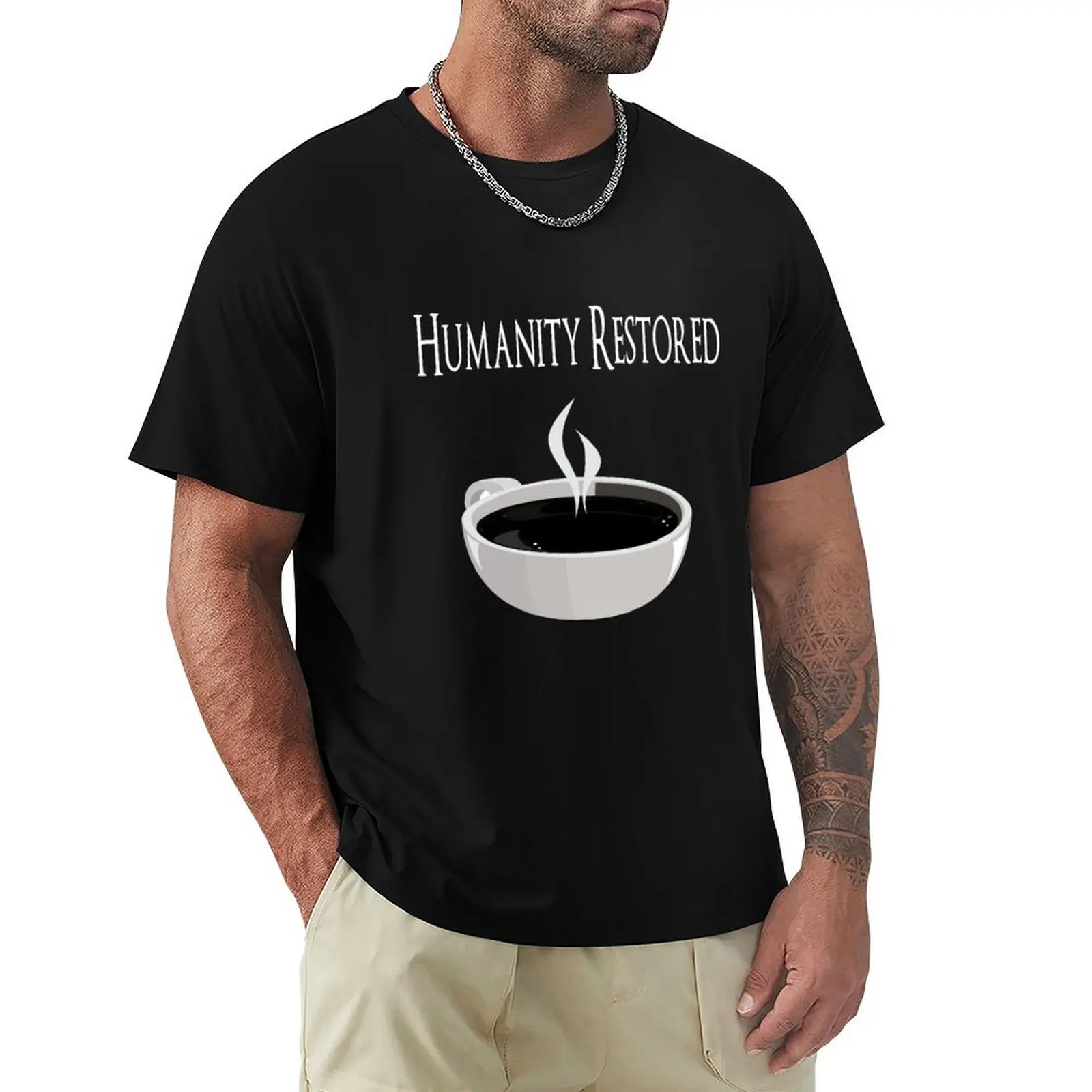 

Humanity Restored T-Shirt oversized fashion shirts Funny t-shirt plain white t shirts men