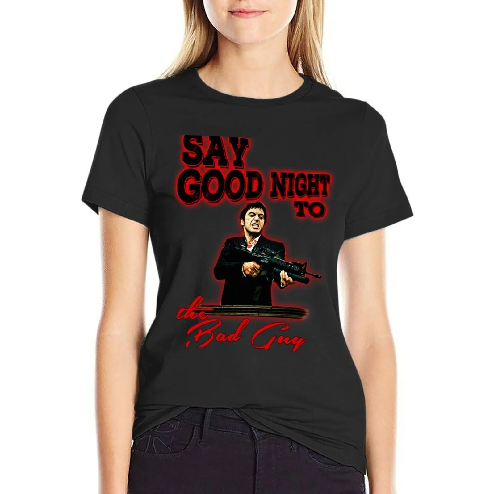 

say good night to the bad guy T-Shirt cute clothes summer tops tops t-shirts for Women pack