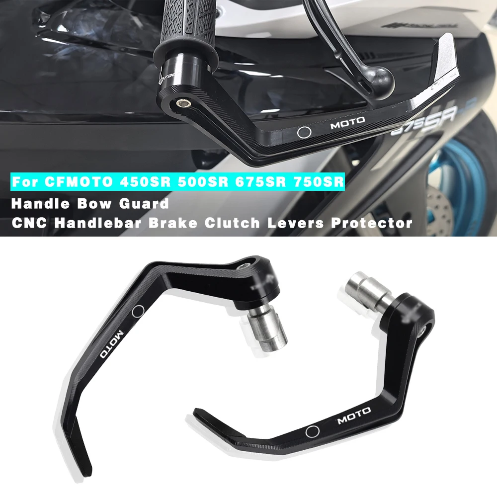 Motorcycle Accessories Motorcycle Brake Handle Protects CNC Hand Brake Clutch Levers Guard For CFMOTO 675SR-R 675SR 450SR 750SRS