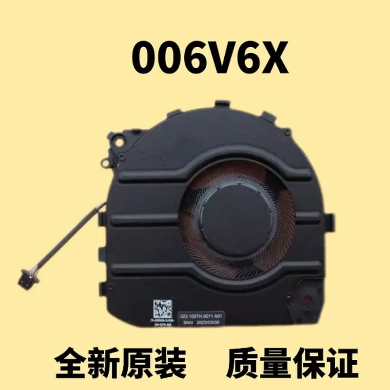 Fan for Dell 2023 New Model 006V6X 06V6X 023.100TH.0011