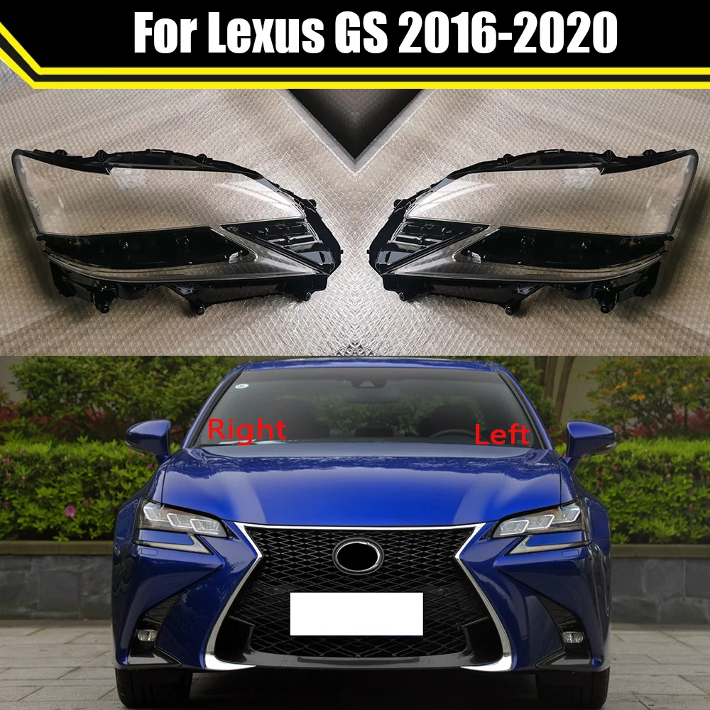 Car Headlight Cover Headlamp Shell Lampcover For Lexus GS GS200 GS300 GS350 GS450 2016-2020 Auto Lens Glass Lampshade Case