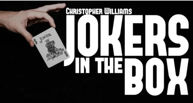 

Christopher Williams – Jokers in the Box - Magic tricks (Instant Download)