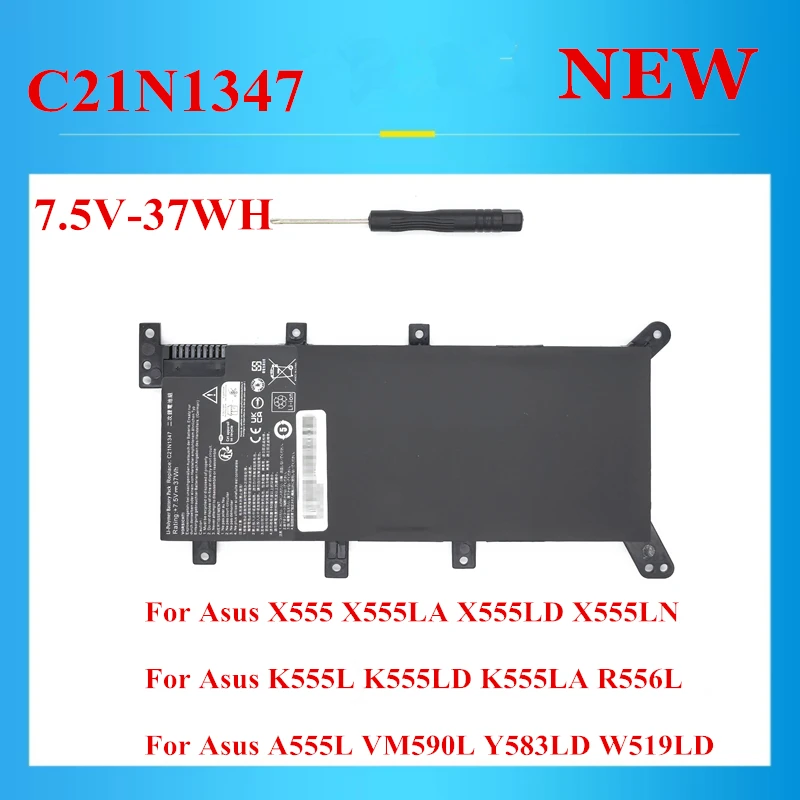 

NEW C21N1347 7.5V 37WH battery For Asus X555 X555LA X555LD X555LN K555L K555LD K555LA R556L A555L VM590L Y583LD W519LD