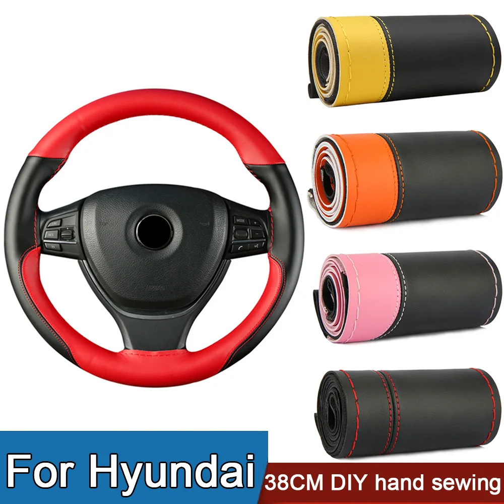 

New Car Steering Wheel Covers DIY 38cm Soft Pu Leather Braid Car Cover For Hyundai Santa Fe Sonata Tucson I30 IX25 IX35 Elantra