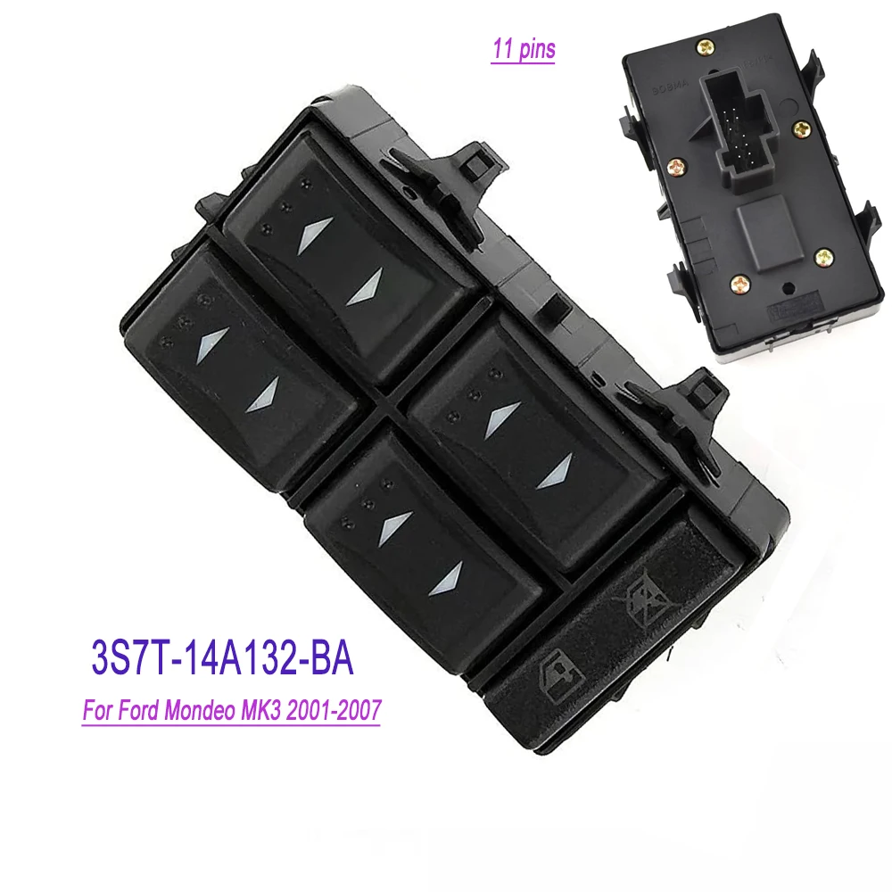 

For Ford Mondeo MK3 2001-2007 Electric Power Window Switch Lifter Control Regulator Button Parts Car Parts 3S7T-14A132-BA