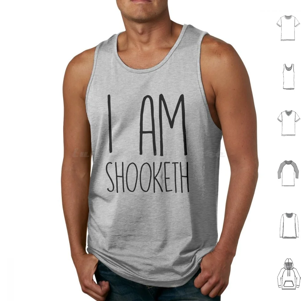 I Am Shooketh Tank Tops Print Cotton Humor Best Seller Humorous Parody Best Selling Funny Funny Top Selling Funny Funny