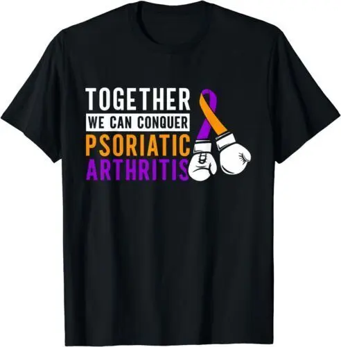 Together We Can Conquer Psoriatic Arthritis Motivation T-Shirt