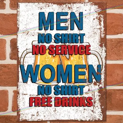 MEN NO SHIRT Funny Metal Signs Mancave Shed Bar Pub Garage Poster Tin Sign UK --Tin Sign