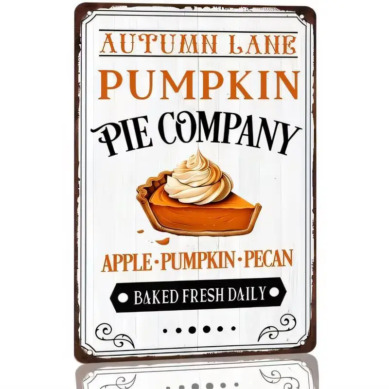 Vintage Metal Tin Sign - Autumn Lane Pumpkin Pie Company Retro Design (Pumpkin Pie, Apple/Pecan, Baked Fresh), Rustic Style for