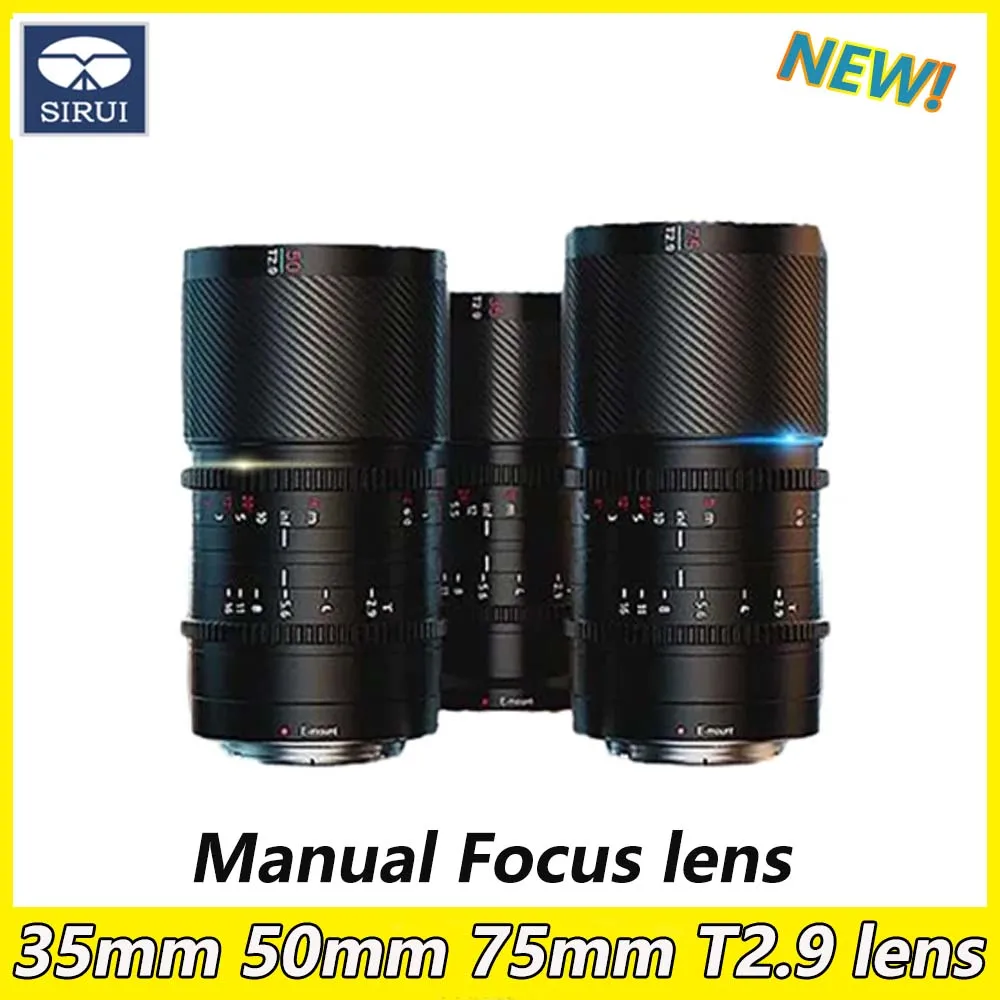 

SIRUI 35mm 50mm 75mm T2.9 Full Frame Manual Focus lens For Sony E Canon RF Fuji X Nikon Z Leica/Panasonic/Sigma/BMPCC6K L DJI DL