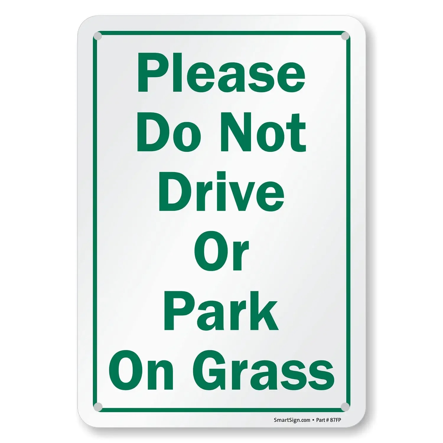 SmartSign Durable Aluminum Outdoor Sign  Please Do Not Drive Or Park On Grass Notice for Lawn Protection Home Decor Wall Decor W