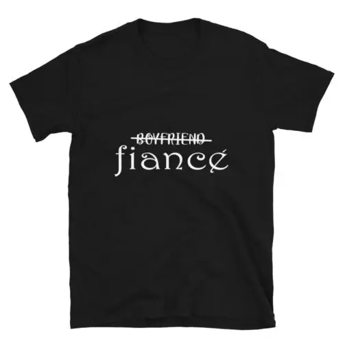 Funny Engagement Fiance Unisex T-Shirt