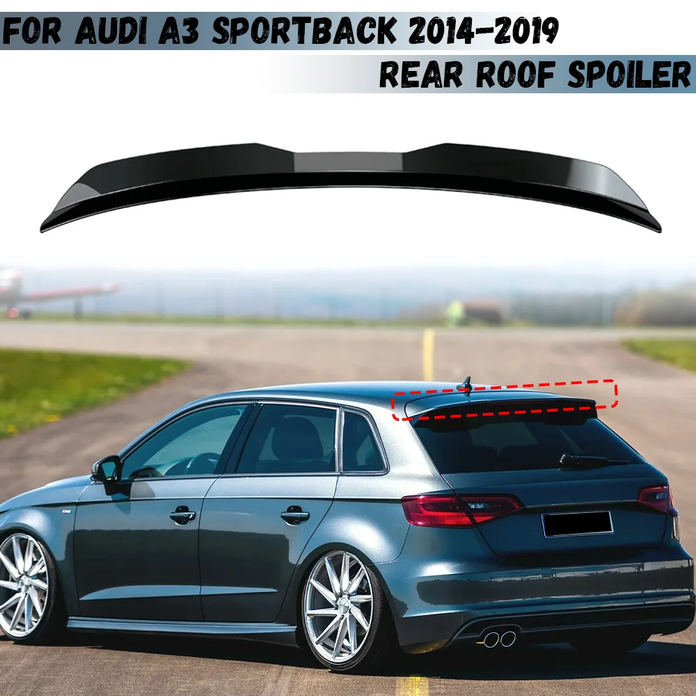 For Audi A3 Sportback Aleron 2014 2015 2016 2017 2018 2019 Rear Roof Lip Spoiler For Car Tail Wing Decoration Car Accessories