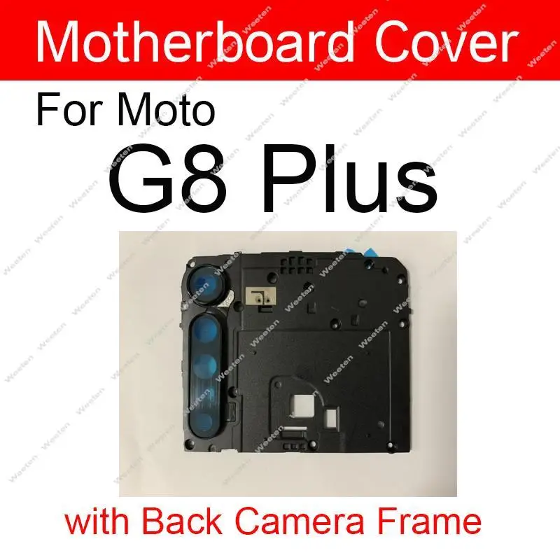 Motherboard Housing For Motorola MOTO G6 G7 G8 G9 Play Plus G8 Power Lite Mainboard Frame Flashlight Cover Lens Holder