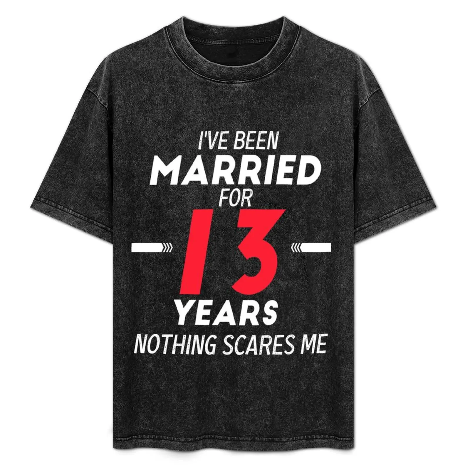 

13 Years Married Funny Couple 13st Anniversary Husband Wife 13 Years Wedding Funny 13th Anniversary Gifts T-Shirt