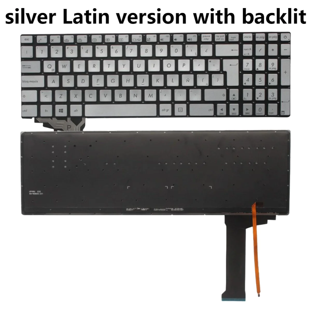 

GL552 latin/Spanish backlit Keyboard For ASUS GL552 GL552JX GL552V GL552VL GL552VW N552J N552JB N552JK N552JM N552JQ silver