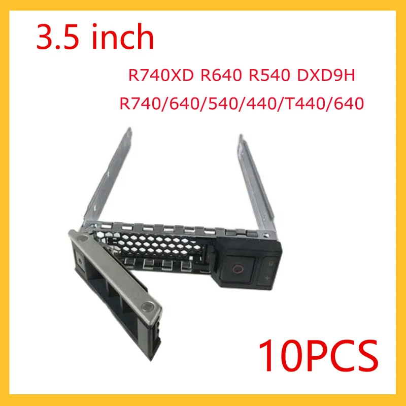 

3.5" Hard Drive Bay for Server 14 R740XD R640 R540 DXD9H R740/640/540/440/T440/640 3.5inch Hard Drive Bay 3.5 Inch Tray Bay