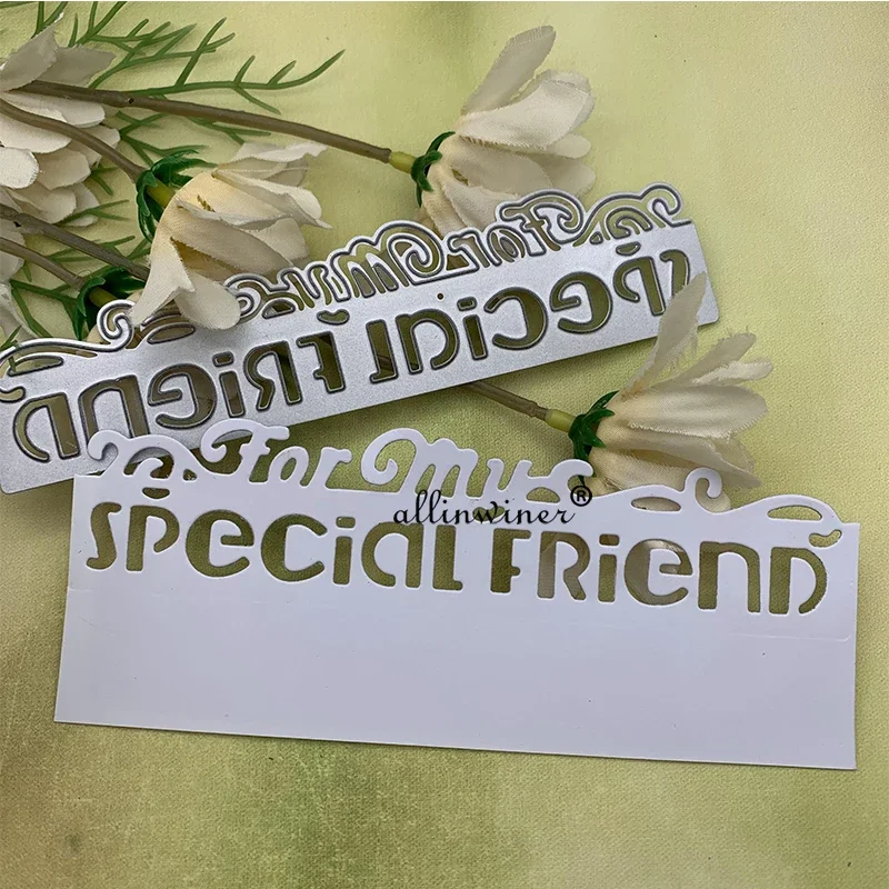 

Special friend letters Metal Cutting Dies for DIY Scrapbooking Album Paper Cards Decorative Crafts Embossing Die Cuts