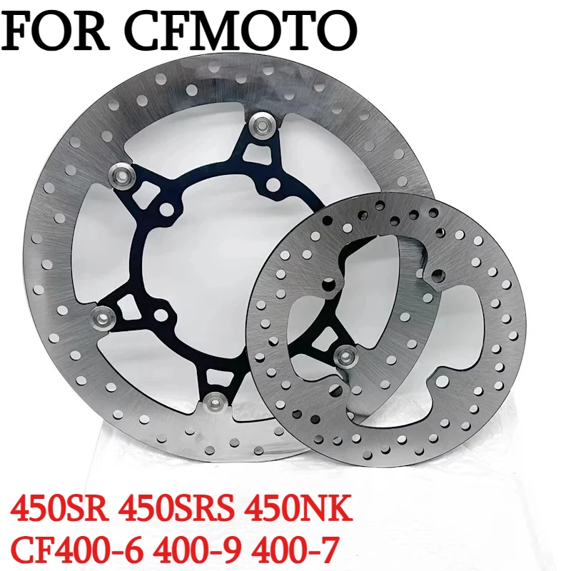 FOR CFMOTO Front&Rear Brake Disc 450SR 450SRS 450NK CF400-6 CF400-7 CF400-9 Brake Rotor Motorcycle Accessories Original Parts