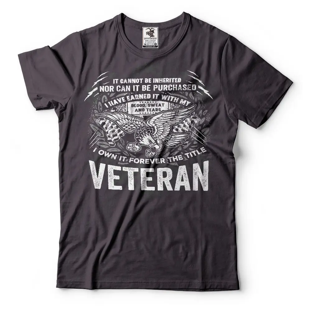 Veteran T-shirt It Can Not Be Inherited Nor    Purchased  T-shirtAnime Pattern Men and women 100% cotton