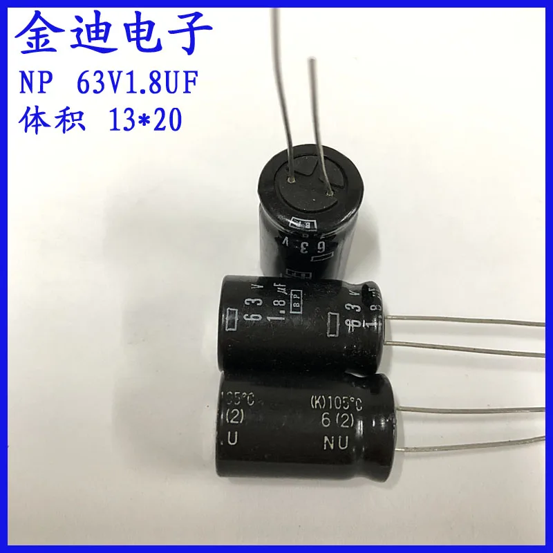 5PCS audio frequency division vertical NP non-polar aluminum electrolytic capacitor 63v 1.8uf 13X20mm