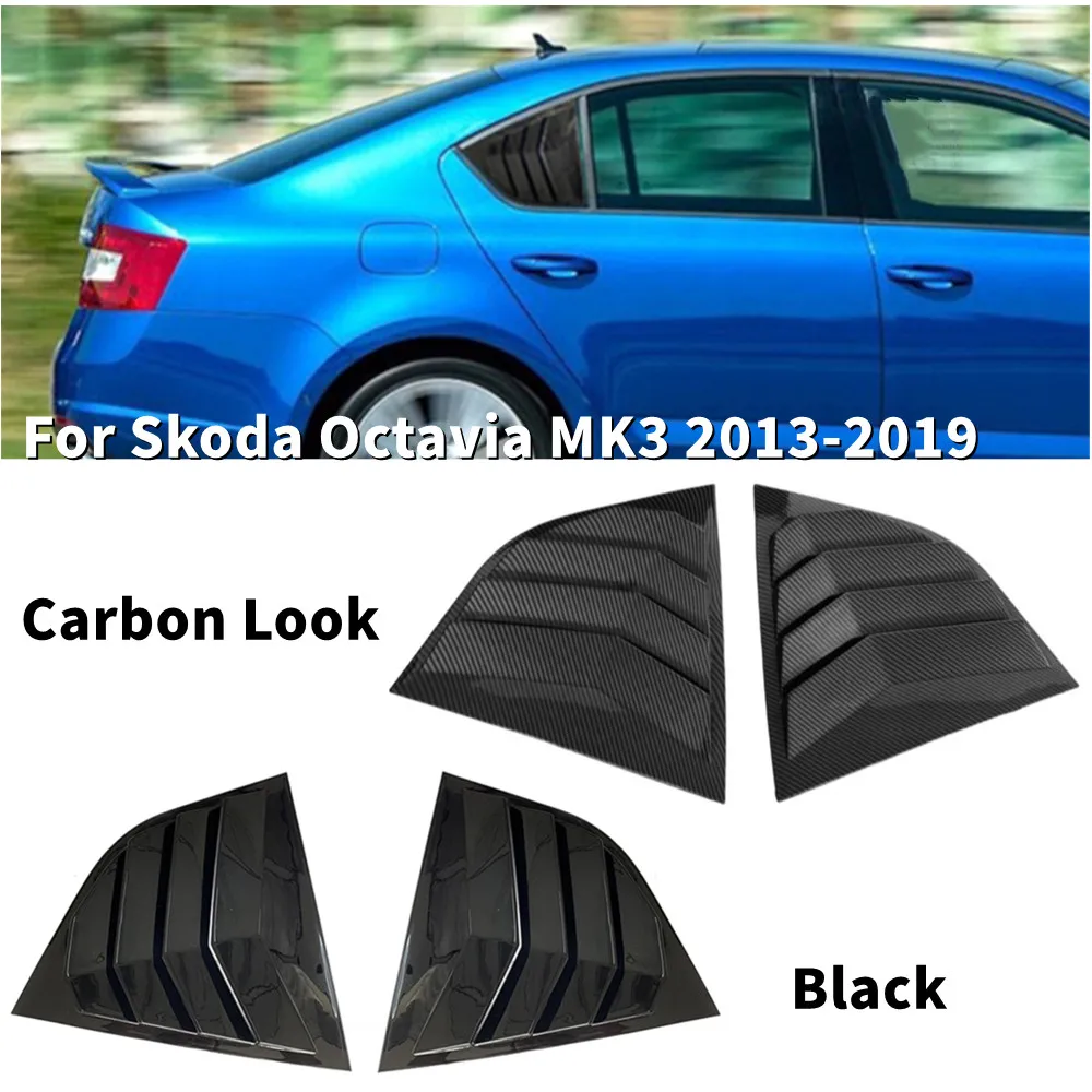 

2PCS For Skoda Octavia MK3 2013-2019 Car Rear Window Quarter Louver Cover Side Vent Shutter Trim Scoop ABS Accessories