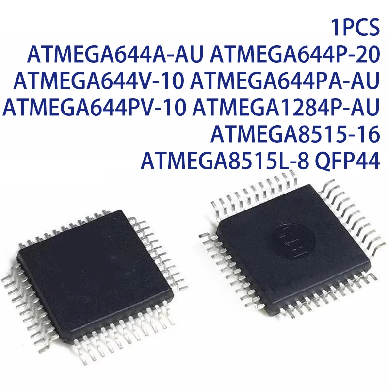 1PCS ATMEGA644A-AU ATMEGA644P-20 ATMEGA644V-10 ATMEGA644PA-AU ATMEGA644PV-10 ATMEGA1284P-AU ATMEGA8515-16 ATMEGA8515L-8 QFP44