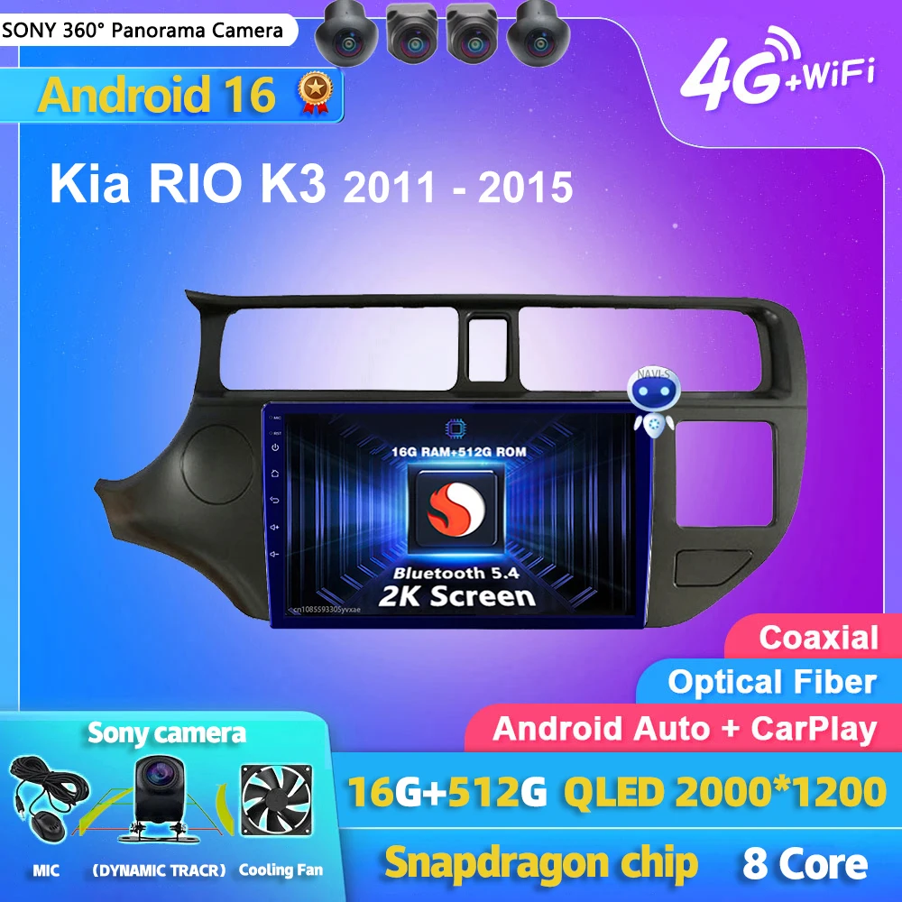 Radio Multimedia para Auto con Pantalla 2K y Android 16 Carplay para Kia RIO K3 2011 2012 2013 2014 2015, Autoradio Estéreo