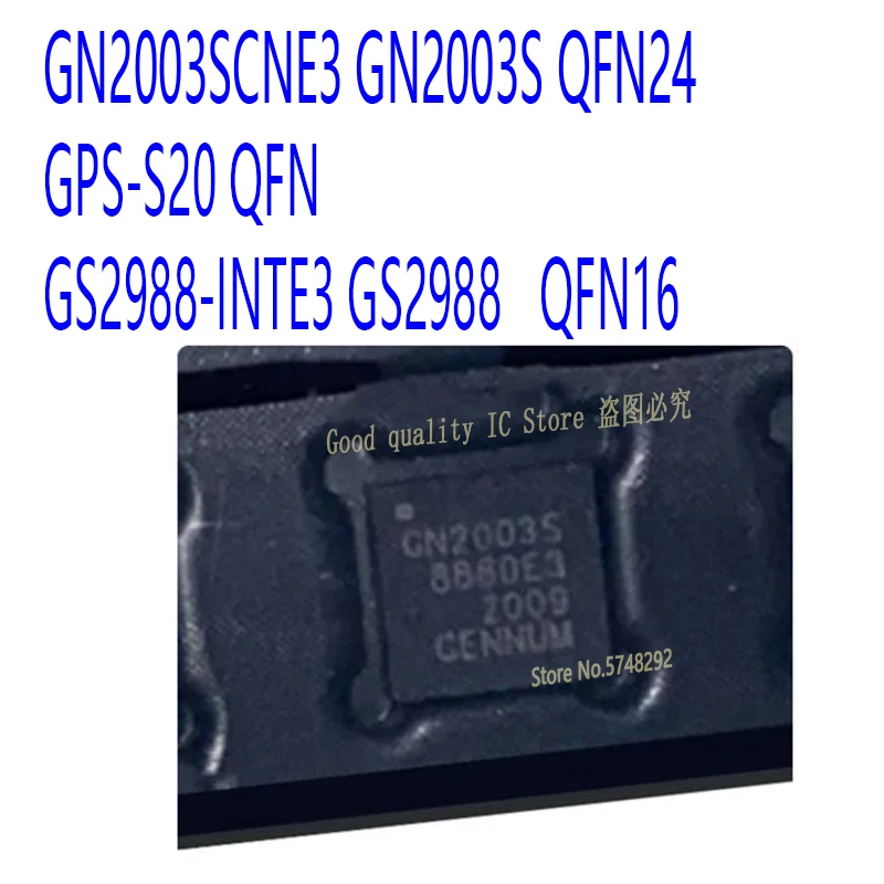 

2PCS/lot GN2003SCNE3 GN2003S GPS-S20 GPS-520 GPS-S2O QFN GS2988-INTE3 GS2988 100% new original