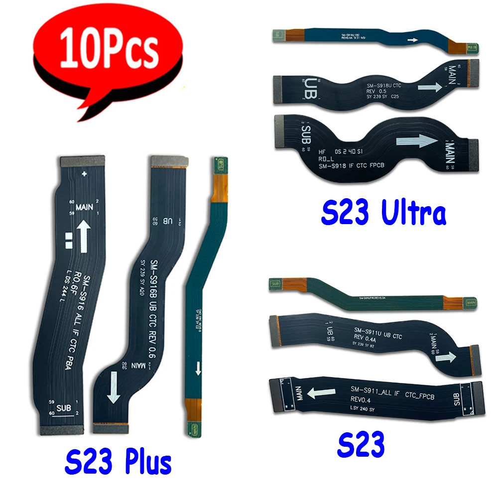 10Pcs，NEW Motherboard LCD Display Connect Wi-Fi Signal Antenna USB Dock Flex Cable For Samung S23 / S23 Plus S23 Ultra S23 Fe