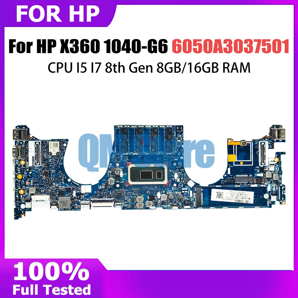 

Laptop Motherboard For HP EliteBook X360 1040 G6 L63000-601 Notebook Mainboard With CPU I5 I7 8th Gen 8GB 16GB RAM 6050A3037501