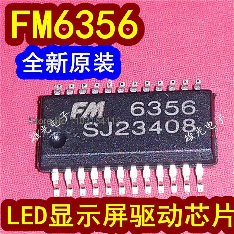 

20PCS/LOT FM6356 FM6356B 6356 SSOP24 LED ..,..,.Company stock ///. Datasheet - Electronic Component for Professional Use