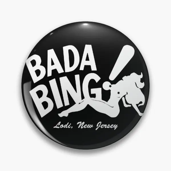 Sopranos Bada Bing Lodi New Jersey  Soft Button Pin Creative Hat Metal Lover Lapel Pin Women Cute Brooch Badge Funny Cartoon