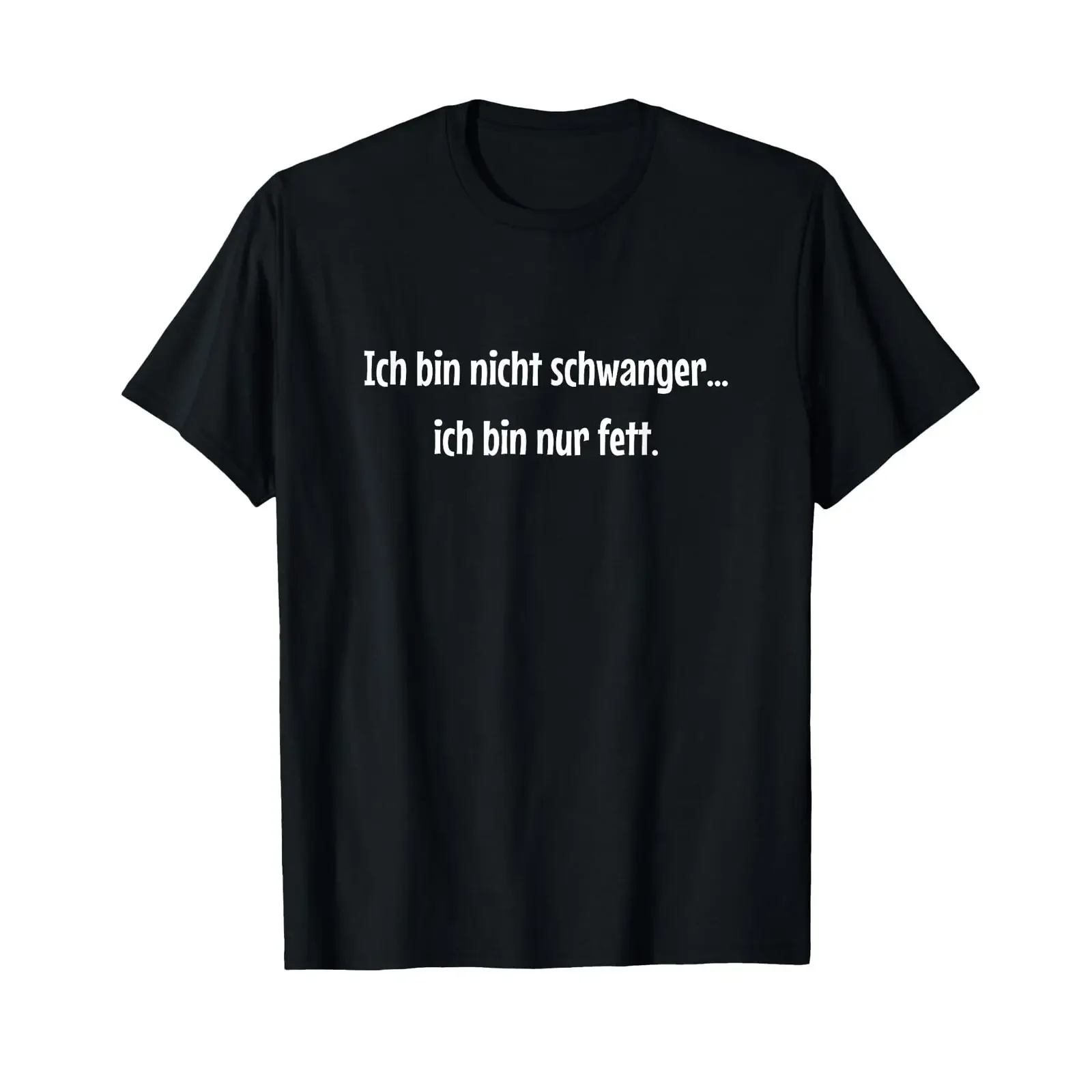 T shirt with German text Ich bin nicht schwanger nur fett black s vintage Washed Breathable fashion graphic streetwear Slightly