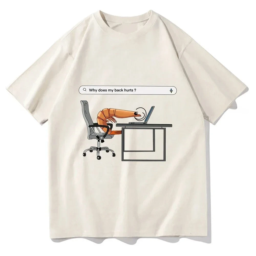 ¿Por qué mi derrite la espalda? Camisetas divertidas con estampado de camarones para mujer, camiseta de manga corta con cuello redondo, ropa informal Vintage de verano