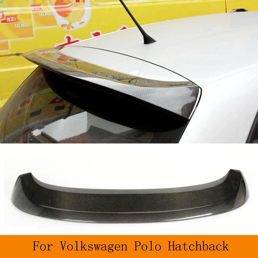 

Carbon Fiber Car Rear Roof Spoiler Window Wings For Volkswagon VW Polo Standard 2010-2015 FRP Black Trunk Boot Wing Spoiler