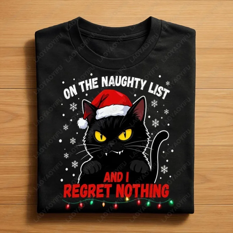 

On The Naughty List and I Regret Nothing Shirt Christmas Cotton Tee Fun Black Cat Christmas Streetwear Unisex Holiday Party Tops