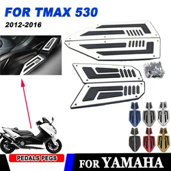 For YAMAHA TMAX530 TMAX 530 T-MAX 530 2012~2016 Moto Footrest Foot Rest Pads Pedal Plate Board Pedals FootBoard Foot Rest Plate